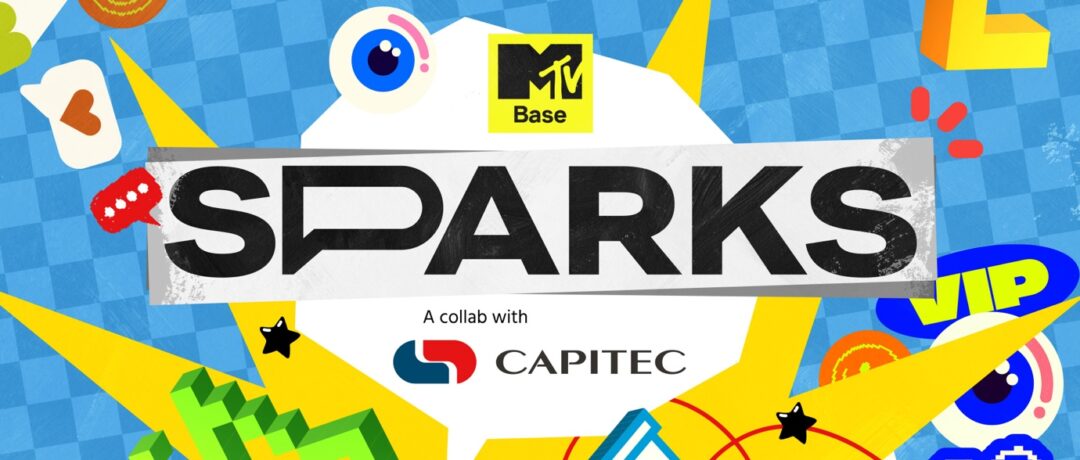 SECURE YOUR GUAP THIS FEBRUARY WITH ‘MTV BASE SPARKS’ A COLLAB WITH CAPITEC